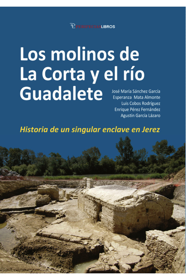 LOS MOLINOS DE LA CORTA Y EL RIO GUADALETE