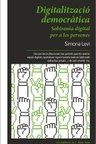 Digitalització democràtica. Sobirania digital per a les persones