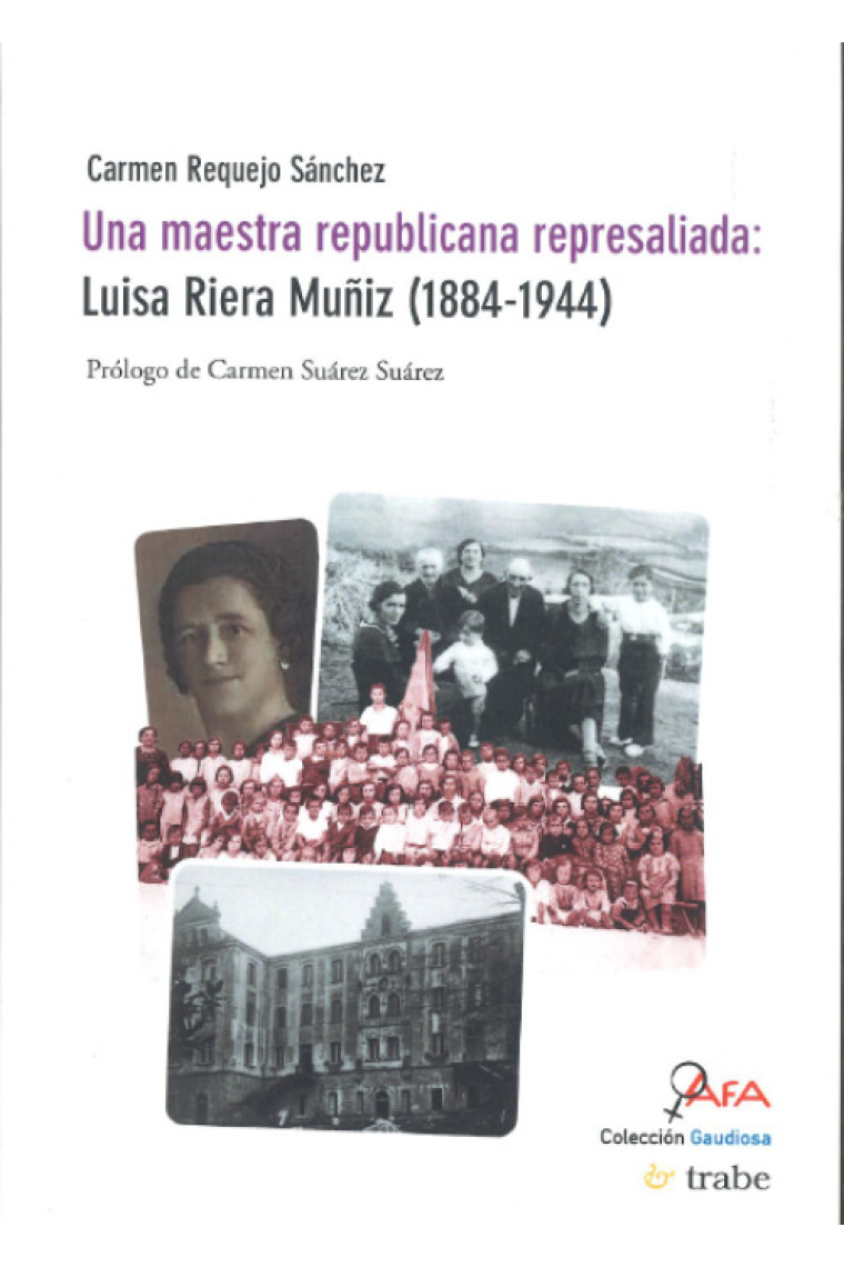 Una maestra republicana represaliada: Luisa Riera Muñiz (1884-1944)