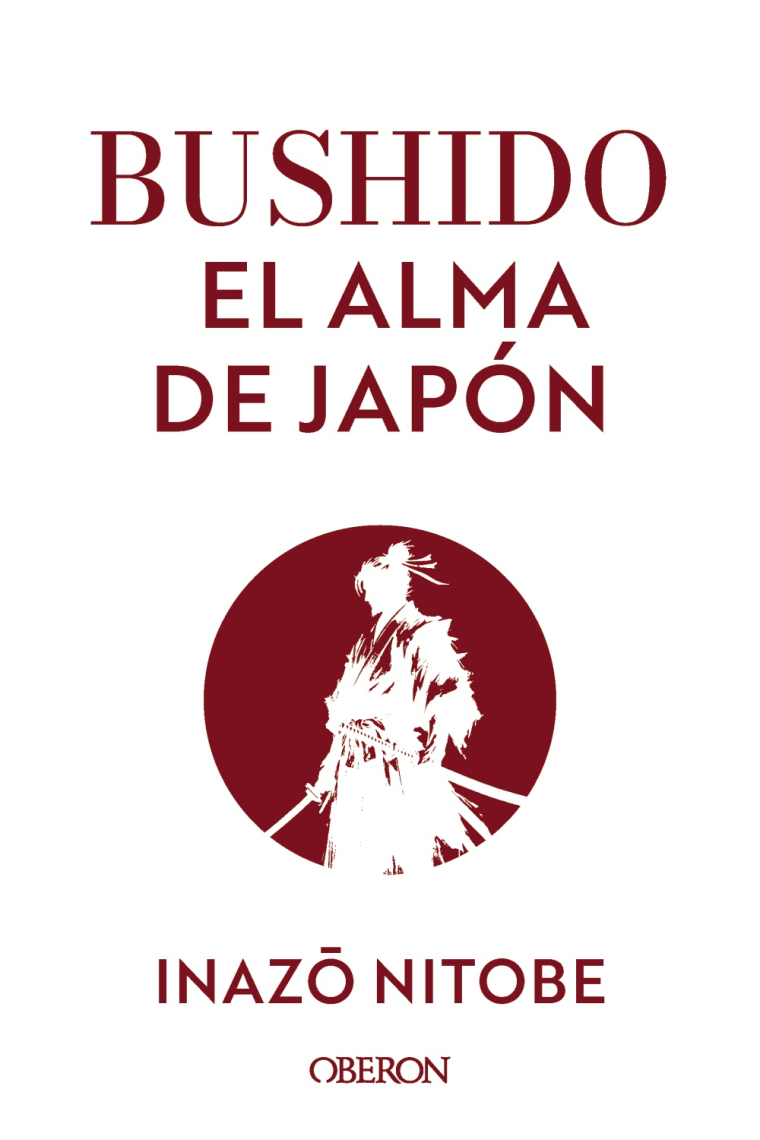 Bushido. El alma de Japón