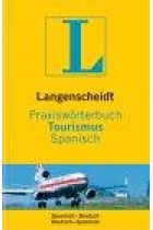 Langenscheidt Praxisworterbuch Tourismus Spanisch. Spanisch-Deutsh/ Deutsch-Spanisch