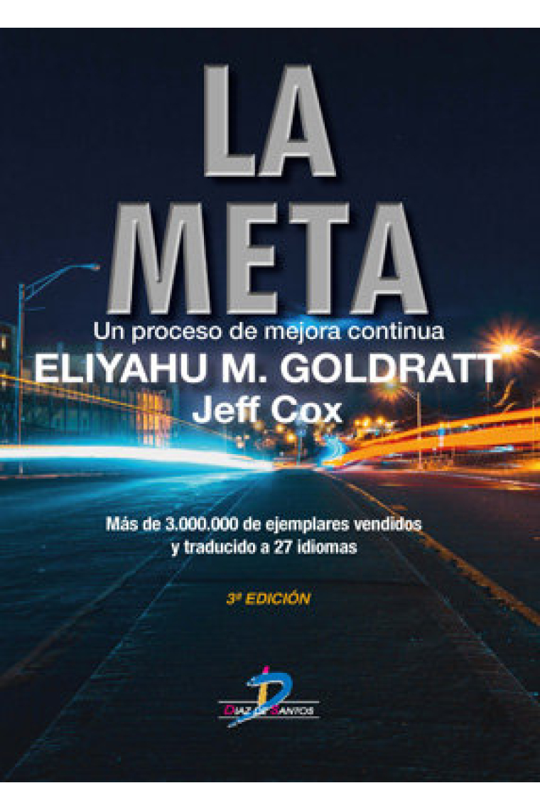 La meta. Un proceso de mejora continua (3ª edición)