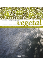 Arquitectura vegetal. Analogías entre el mundo vegetal y la arquitectura contemporánea