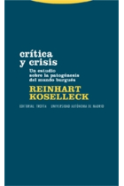Crítica y crisis: Un estudio sobre la patogénesis del mundo burgués