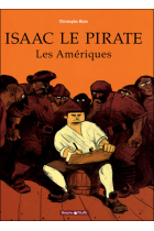 Isaac le Pirate T1: Les Amériques