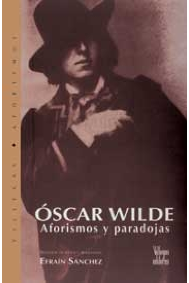 Óscar Wilde. Aforismos y paradojas