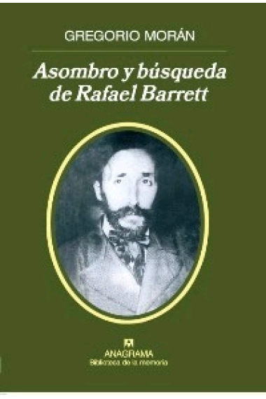 Asombro y búsqueda de Rafael Barrett