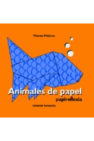 Papiroflexia. Animales de papel