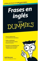 Frases en inglés para Dummies. Práctica guía de vocabulario y expresiones