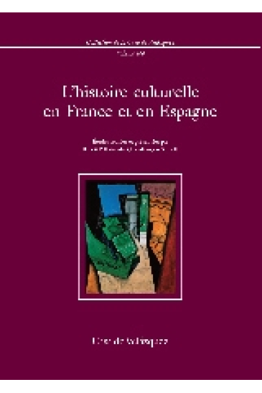 L'histoire culturelle en France et en Espagne