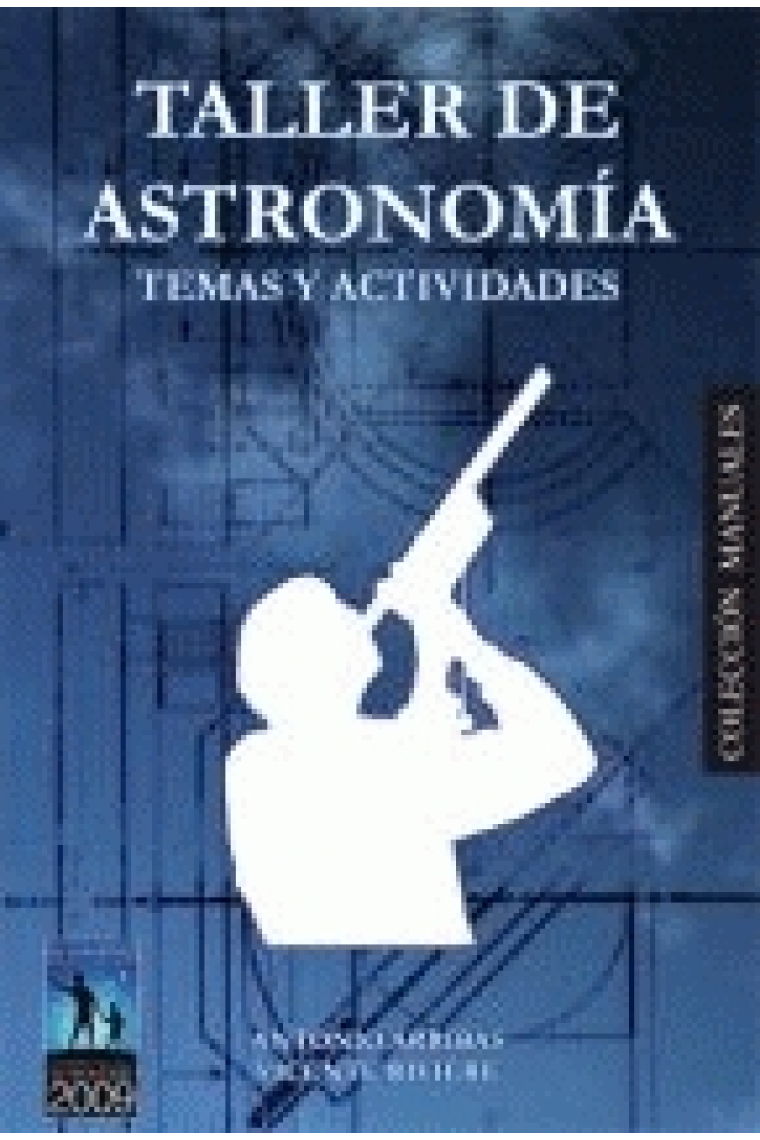 Taller de astronomia. Temas y actividades