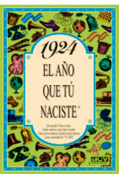 1924. El año que tú naciste