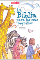 La Biblia para los más pequeños