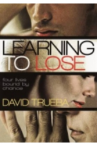 Learning to Lose (Saber perder)