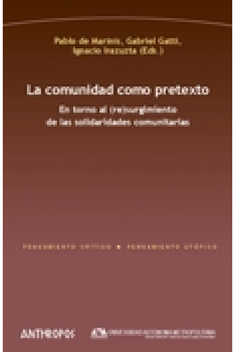 La comunidad como pretexto. En torno al (re)surgimiento de las solidaridades comuniatarias