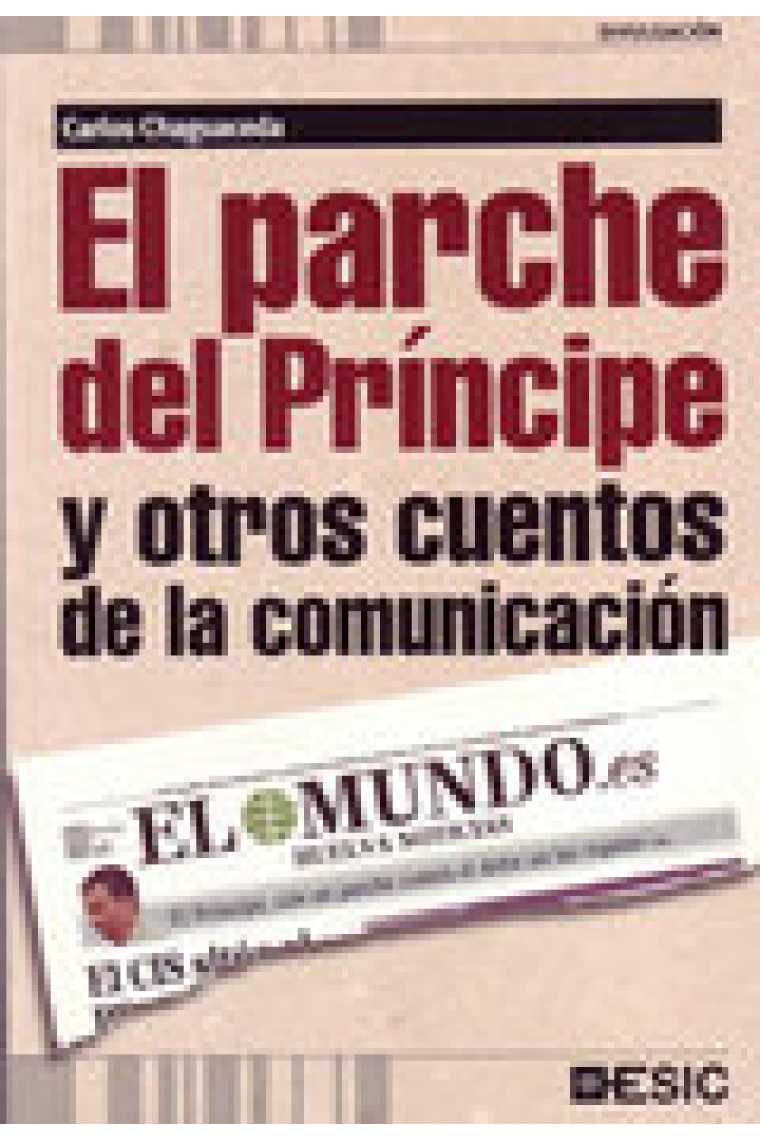 El parche del príncipe y otros cuentos de la comunicación