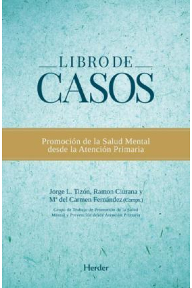 Libro de Casos: Promoción de la Salud desde la Atención Primaria