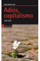 Adiós, capitalismo