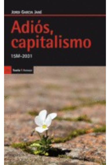 Adiós, capitalismo