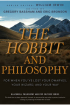 The Hobbit and philosophy (For when you've lost your dwarves, your wizard, and your way)