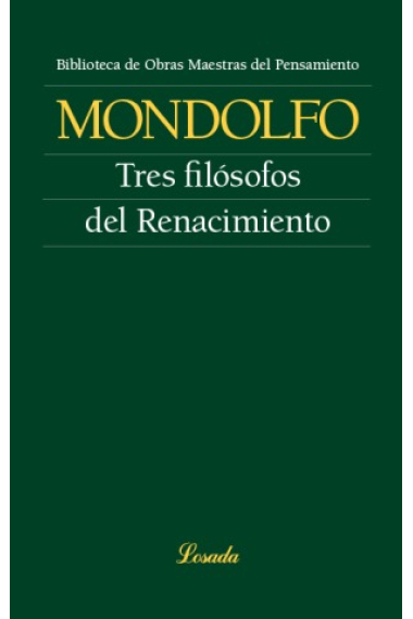 Tres filósofos del Renacimiento (Bruno, Galileo, Campanella)