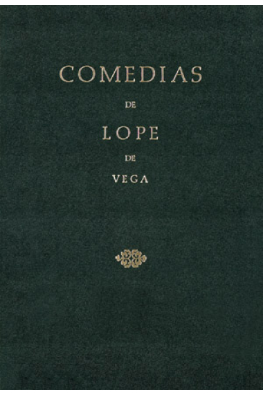 Comedias de Lope de Vega Parte IX Vol.I