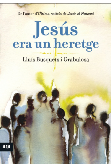 Jesús era un heretge