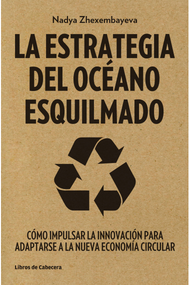 La estrategia del océano esquilmado