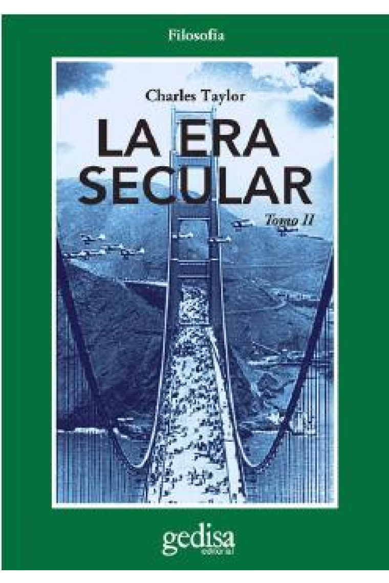 La era secular (Tomo II)