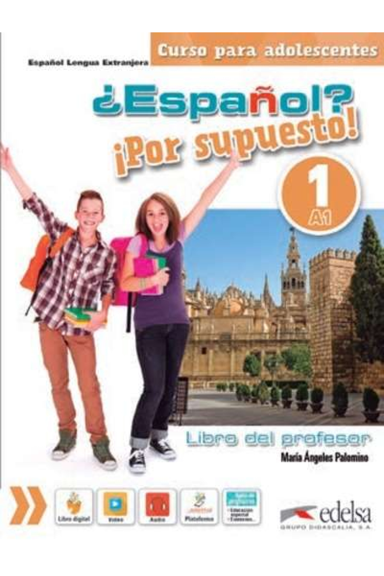 ¿Español? ¡Por supuesto! 2-A2. Libro del profesor