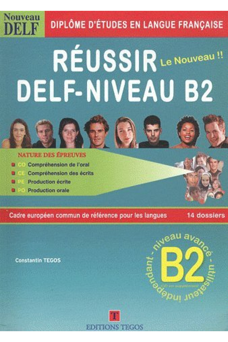 Réussir le DELF B2. Libro + claves + CD