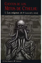 Cuentos de los Mitos de Cthulhu 1. Los orígenes