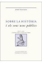 Sobre la història i els seus usos públics. Escrits seleccionats