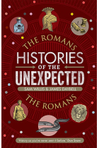 Histories of the Unexpected: The Romans