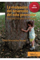 La evaluación del desarrollo del niño preescolar. Guía práctica para los docentes