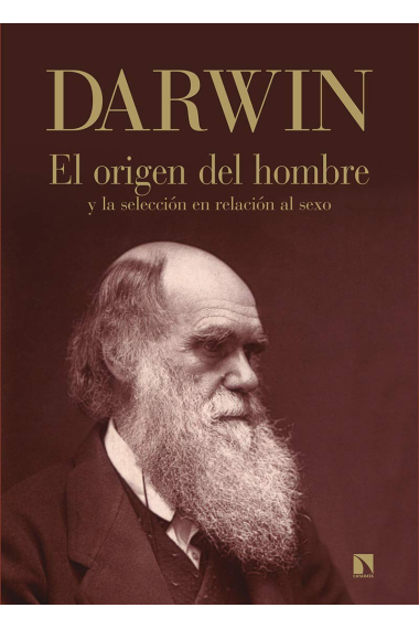 Darwin. El origen del hombre y la selección en relación al sexo