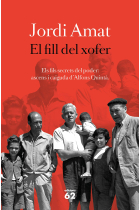 El fill del xofer (Els fils secrets del poder: ascens i caiguda d'Alfons Quintà)