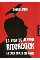 La vida de Alfred Hitchcock. La cara oculta del genio