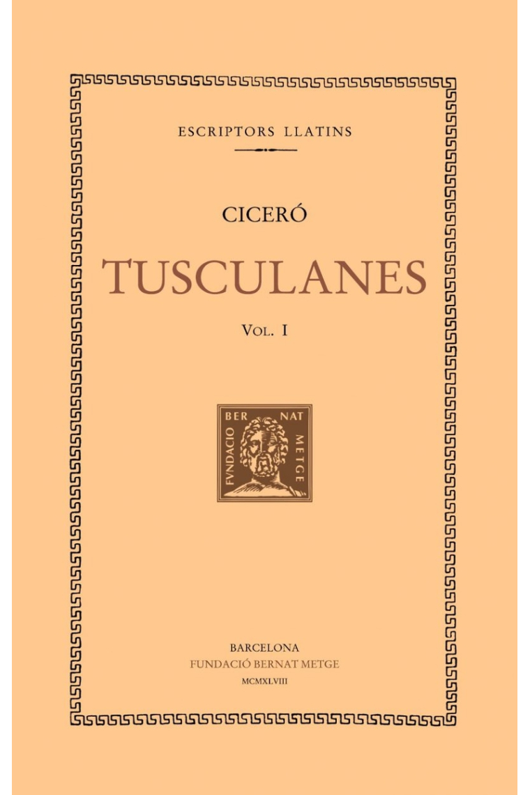 Tusculanes, vol. I: llibres I-II