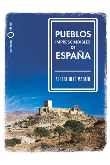 Pueblos imprescindibles de España