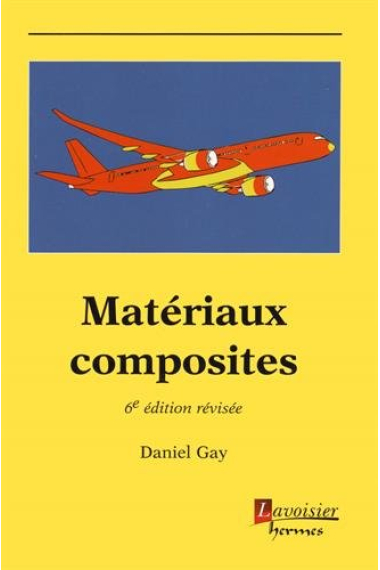 Matériaux composites (6ème Édition révisée)