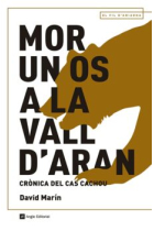 Mor un os a la Vall d'Aran. Crònica del cas Cachou