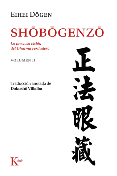 Shôbôgenzô [vol. 2]. La preciosa visión del Dharma verdadero