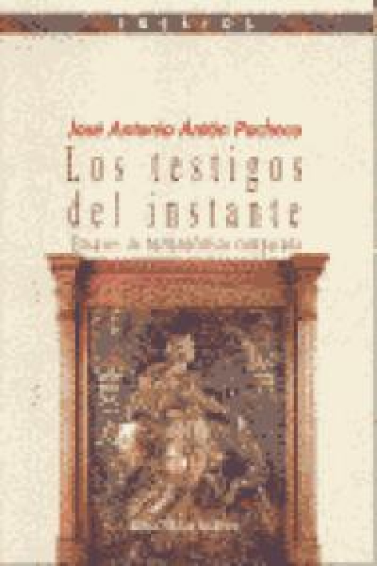 Los testigos del instante