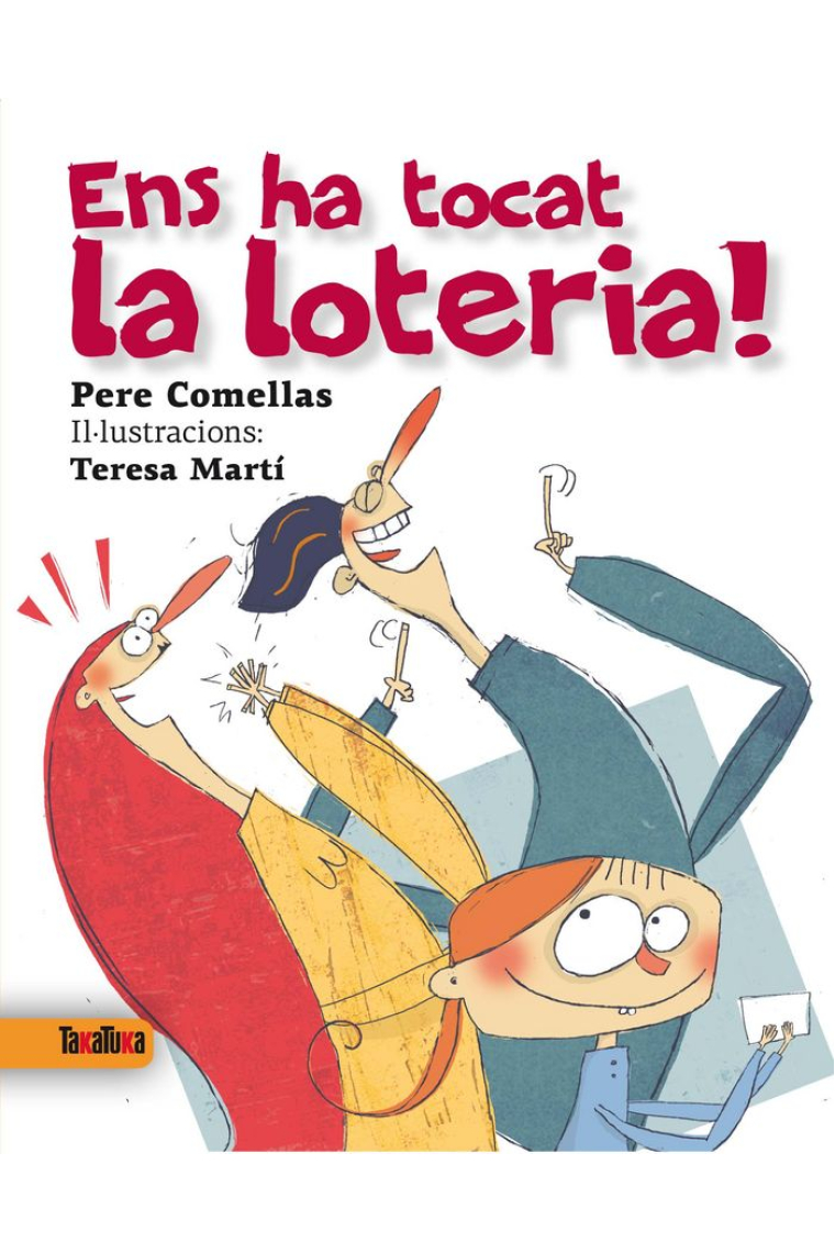 Ens ha tocat la loteria!