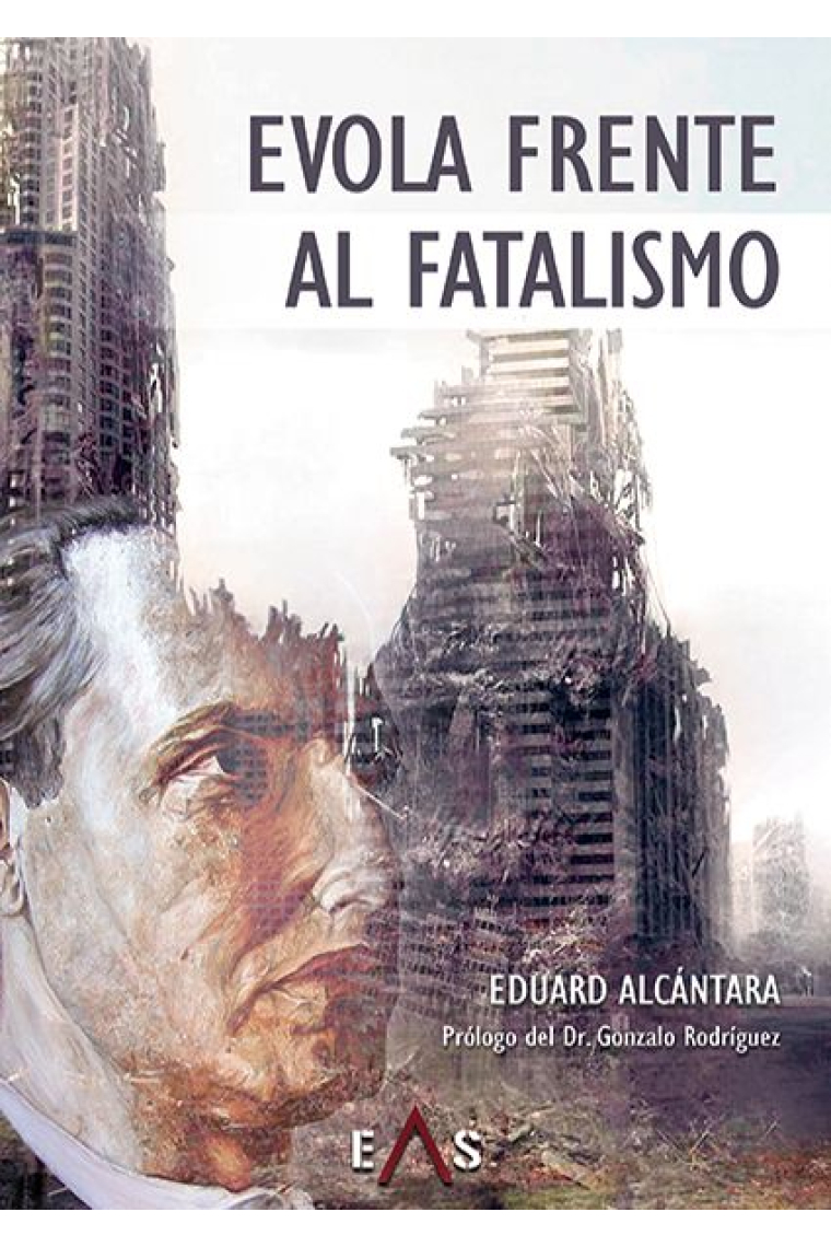 Evola frente al fatalismo