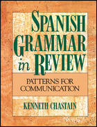 Spanish grammar in review. Patterns for comunication