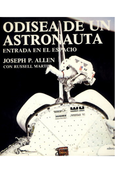 Odisea de un astronauta. Entrada en el espacio