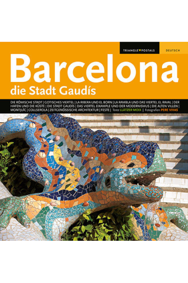 Barcelona, die Stadt Gaudís