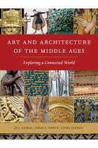 Art and Architecture of the Middle Ages: Exploring a Connected World